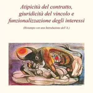 Atipicità del contratto, giuridicità del vincolo e funzionalizzazione degli interessi Spedizione Espresso