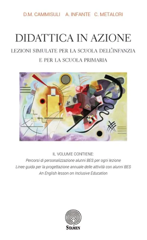 Didattica in azione. Lezioni simulate per la scuola dell‘infanzia e per la scuola primaria Economico