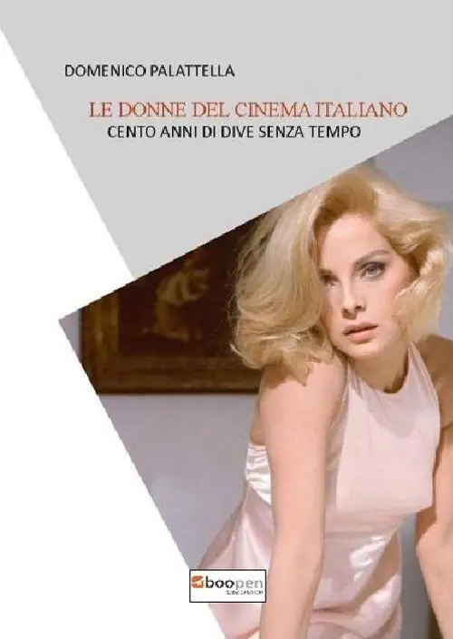 Offerta Del Giorno Le donne del cinema italiano. Cento anni di dive senza tempo