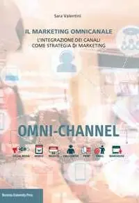 A Buon Prezzo Il marketing omnicanale. L‘integrazione dei canali come strategia di marketing