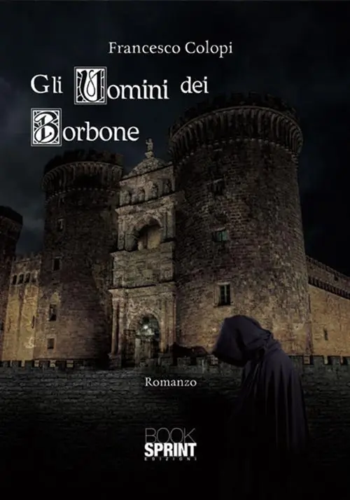 Spedito Oggi Gli uomini dei Borbone