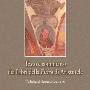 Testo e commento dei «Libri della Fisica» di Aristotele Direttamente Dal Produttore