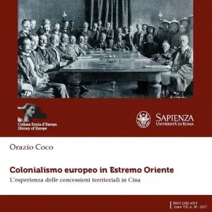 Colonialismo europeo in Estremo Oriente. L‘esperienza delle concessioni territoriali in Cina Ultimissimo Modello