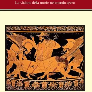 Thanatos. La visione della morte nel mondo greco Offerta Lampo