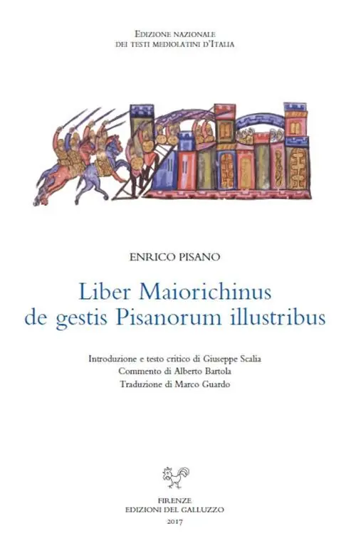 Nuova Collezione Liber maiorichinus de gestis pisanorum illustribus. Ediz. critica