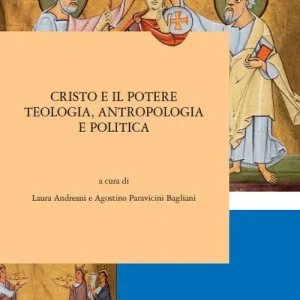 Cristo e il potere. Teologia, antropologia e politica Compra Online