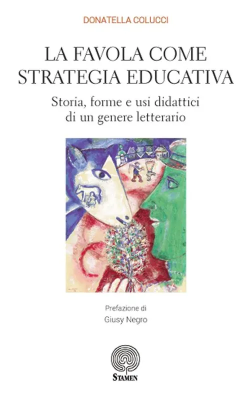 La favola come strategia educativa. Storia, forme e usi didattici di un genere letterario Promo Stagionale