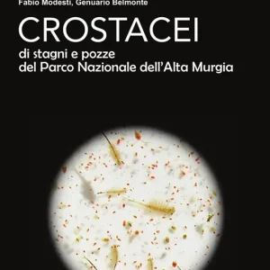 Crostacei di stagni e pozze del Parco Nazionale dell‘Alta Murgia Compra Oggi Stesso
