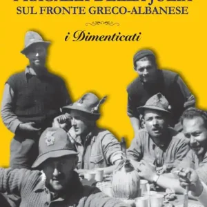 Popolare I ragazzi della Julia sul fronte greco-albanese. I dimenticati