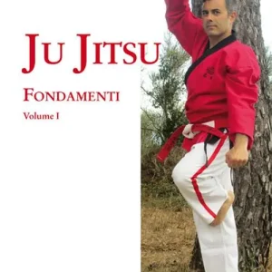 Subito Disponibile Ju jitsu. Vol. 1 Fondamenti