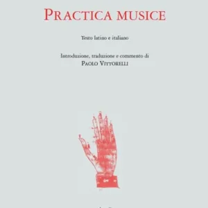 Practica musice. Testo latino e italiano Ultime Pezzi