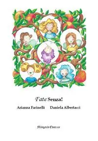 Fate senza! Nuova ediz. Novità