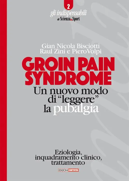 Groin pain syndrome. Un nuovo modo di «leggere» la pubalgia Spedizione Espresso