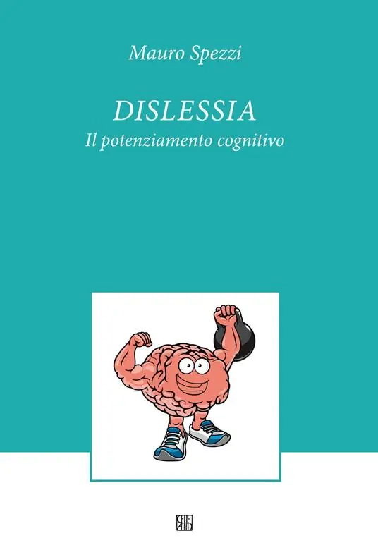Dislessia. Il potenziamento cognitivo Ultima Occasione