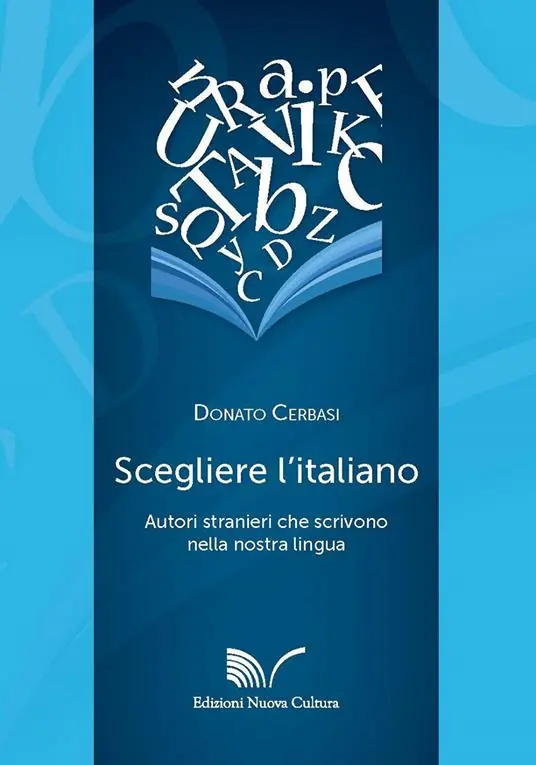 Scegliere l‘italiano. Autori stranieri che scrivono nella nostra lingua Ordina Subito