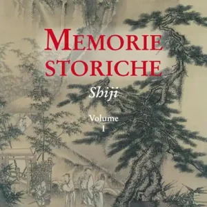 Memorie storiche. Shiji. Vol. 1 Bestseller