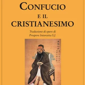 Confucio e il cristianesimo Ordina Subito