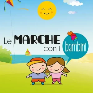 Le Marche con i bambini Quantità Limitata