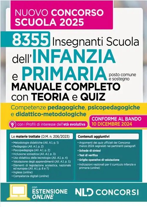 Manuale infanzia e primaria con teoria e test di verifica per il nuovo concorso scuola Infanzia e primaria 2025. Nuova ediz. Nuovo Arrivo