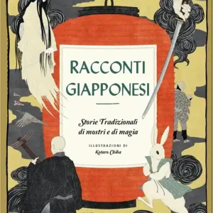 Bestseller Racconti giapponesi. Storie tradizionali di mostri e di magia