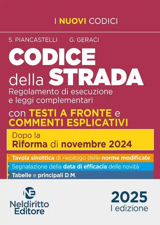 Codice della strada. Con testi a raffronto e commenti esplicativi 2025 Occasione