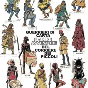 Guerrieri di carta e altre avventure del Corriere dei Piccoli. Ediz. bilingue Popolare