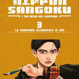Nippon Sangoku. I tre regni del Giappone. Vol. 3 La campagna occidentale di Seii Promo Stagionale