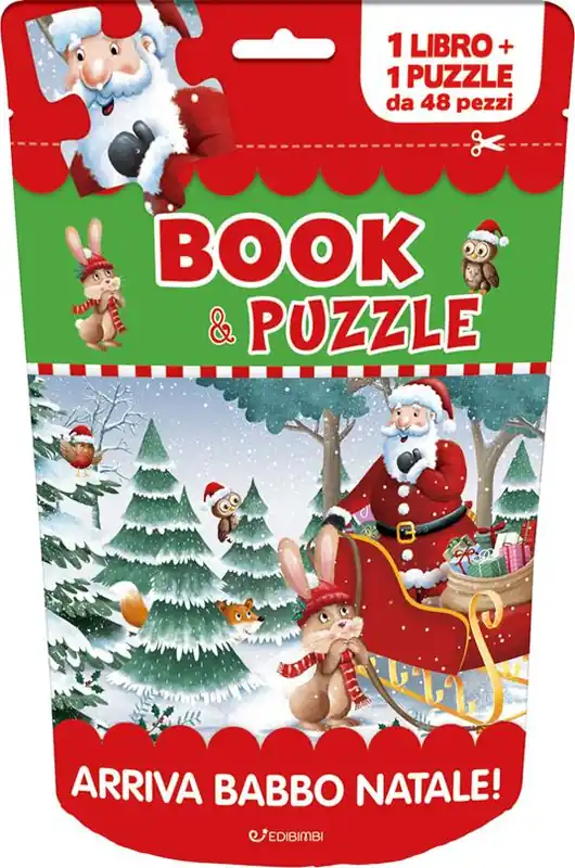Soddisfatti O Rimborsati Arriva Babbo Natale! Book&puzzle. Ediz. a colori. Con puzzle