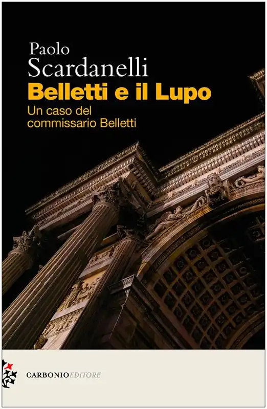 Saldi Belletti e il Lupo. Un caso del commissario Belletti