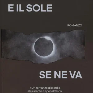 E il sole se ne va Spedito Oggi