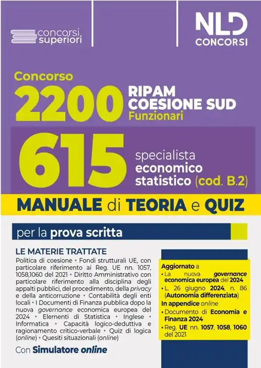 Concorso Ripam Coesione Sud 2200 posti. Manuale e quiz per 615 posti profilo Specialista economico statistico (cod.B.2). Con software di simulazione Novità