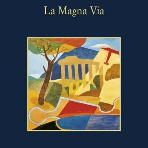 La magna via. Copia autografata Promo Stagionale