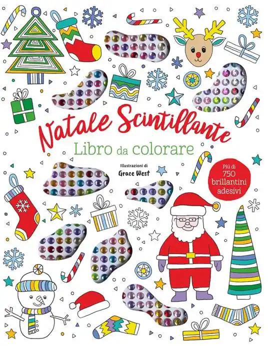 Subito Disponibile Natale scintillante. Libro da colorare. Con 750 brillantini adesivi