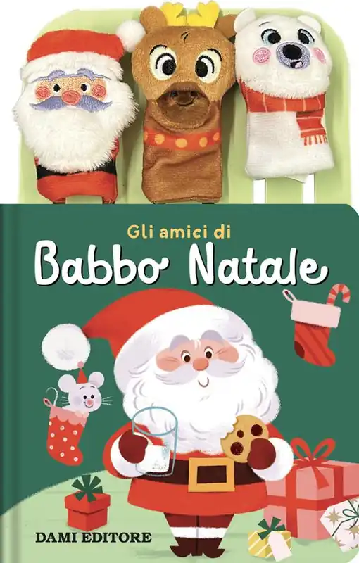Saldi Gli amici di Babbo natale. Ediz. a colori. Con 3 burattini da dita