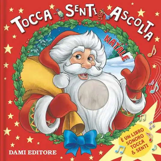 Natale. Tocca senti ascolta. Ediz. a colori Promo Stagionale