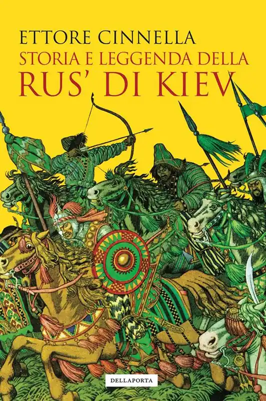 Storia e leggenda della Rus‘ di Kiev Solo Oggi