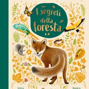 I segreti della foresta. Storie della buonanotte per scoprire la natura. Ediz. a colori Esclusivo