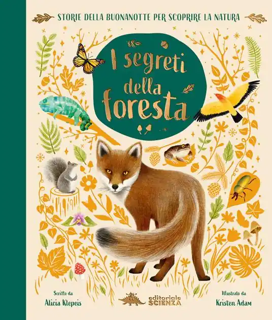 I segreti della foresta. Storie della buonanotte per scoprire la natura. Ediz. a colori Esclusivo