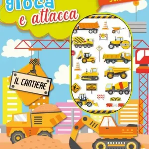 Colora gioca attacca il cantiere. Activity book con puffy stickers. Ediz. illustrata Bestseller