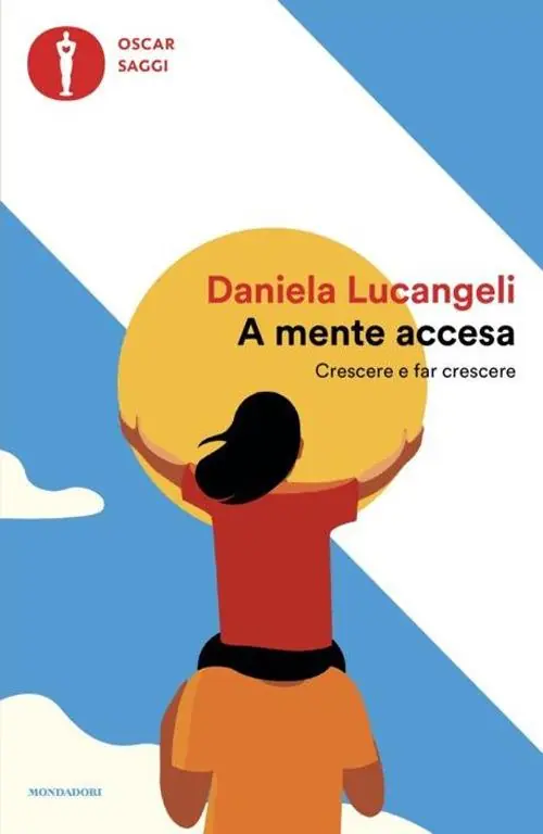 Non Perdere A mente accesa. Crescere e far crescere