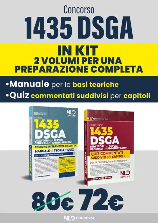 Offerta Del Giorno Concorso DSGA. 1435 direttori dei servizi generali ed amministrativi. Kit con manuale + quiz con soluzioni guidate e commentate