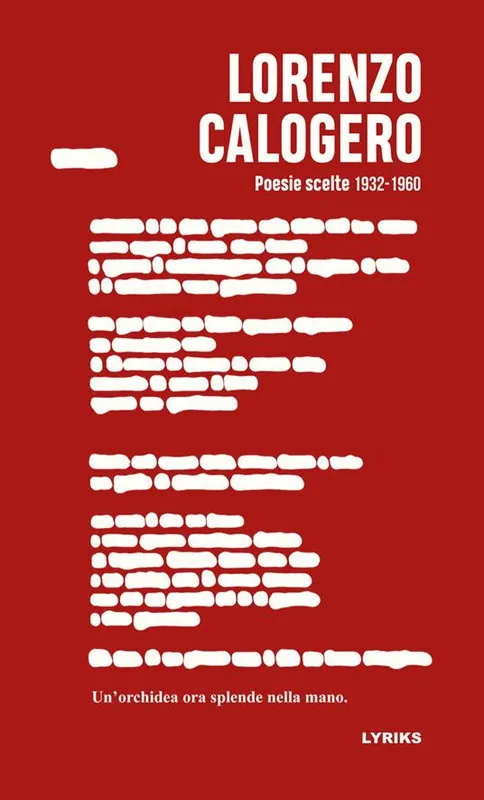 Poesie scelte 1932-1960. Un‘orchidea ora splende nella mano. Ediz. bilingue Ultime Pezzi