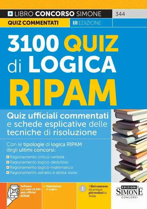 Popolare 3100 quiz di logica RIPAM. Quiz ufficiali commentati e schede esplicative delle tecniche di risoluzione. Con espansione online. Con software di simulazione
