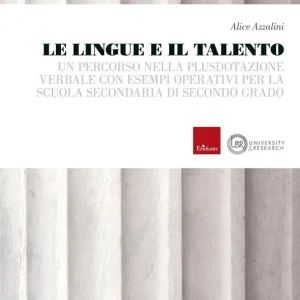 Professionale Le lingue e il talento. Un percorso nella plusdotazione verbale con esempi operativi per la scuola secondaria di secondo grado
