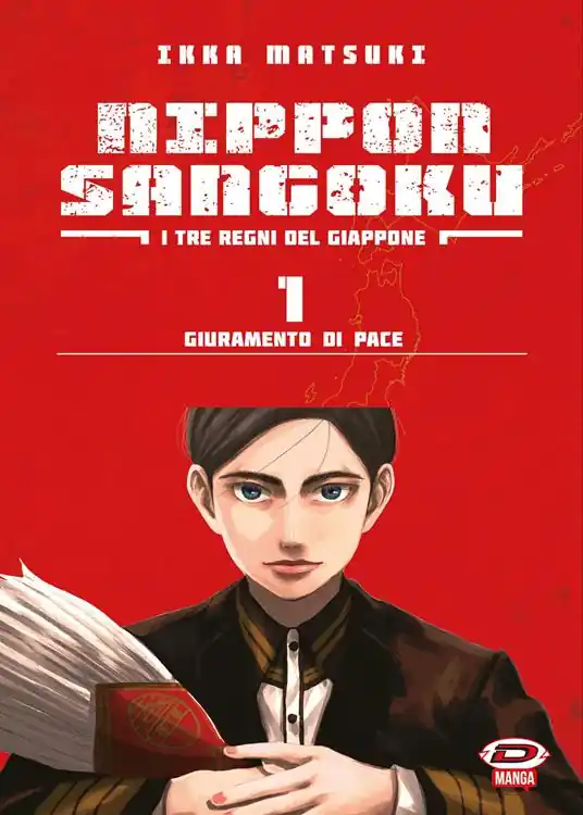 Nippon Sangoku. I tre regni del Giappone. Vol. 1 Giuramento di pace Ultimissimo Modello