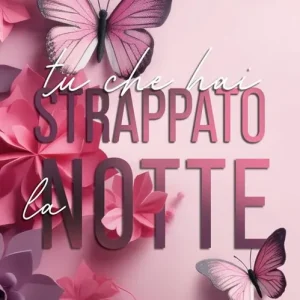 Tu che hai strappato la notte A Buon Prezzo