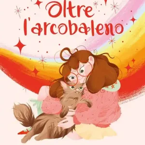 Oltre l‘arcobaleno Compra Oggi Stesso