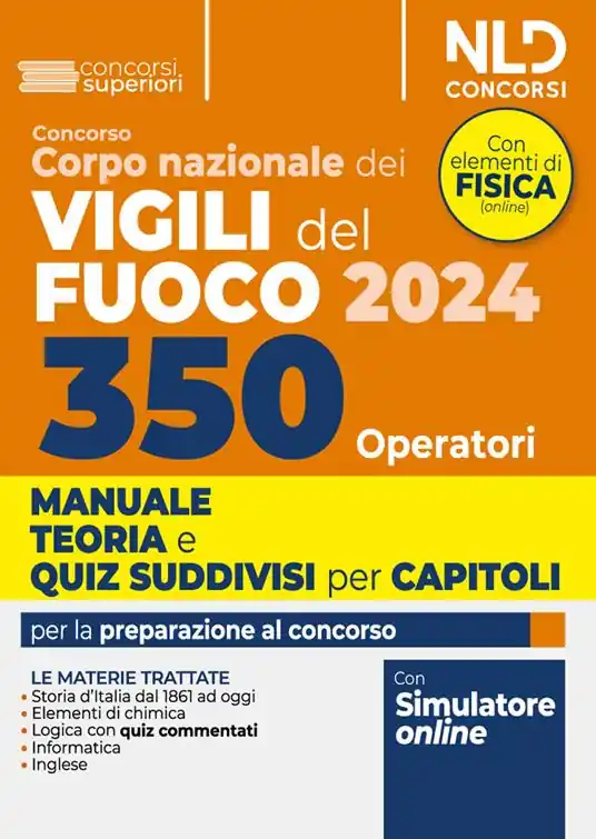 Promo Stagionale Concorso 350 operatori Corpo Vigili del fuoco 2024. Manuale con teoria + quiz suddivisi capitolo per capitolo. Con software di simulazione