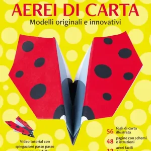 Sconto Aerei di carta. Modelli originali e innovativi. Con 56 fogli di carta per origami