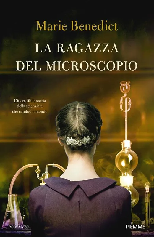 Occasione Imperdibile La ragazza del microscopio. L‘incredibile storia della scienziata che cambiò il mondo